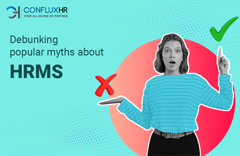 Debunking popular myths about HRMS