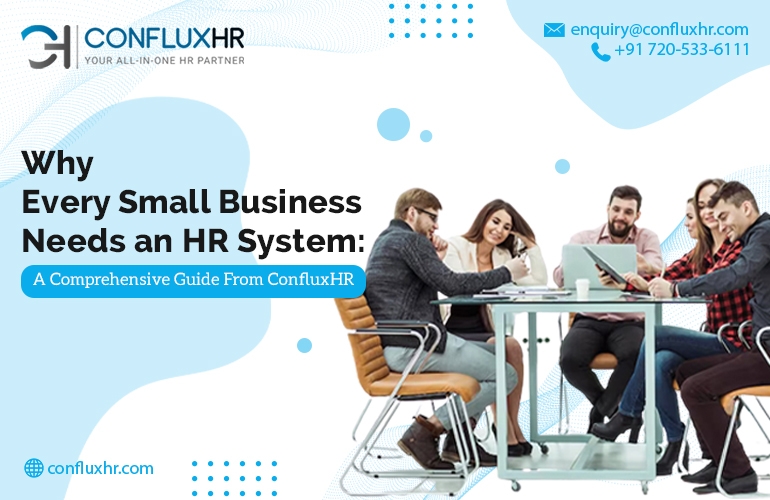Why Every Small Business Needs an HR System | ConfluxHR