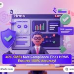 40% of SMBs face compliance fines due to manual HR processes. HRMS ensures 100% accuracy, saving time and driving business growth!