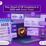 Stay ahead of HR compliance in 2025 with smart tools for seamless management